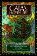 Gaia's Hidden Life: The Unseen Intelligence of Nature