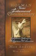 Holman New Testament Commentary - Galatians, Ephesians, Philippians, Colossians, 8