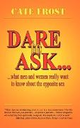 Dare to Ask!