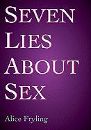 Seven Lies about Sex 5-Pack