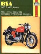 BSA A50 & A65 Twins Owners Workshop Manual: 499cc 654cc. 1962 to 1973