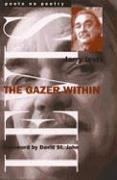 The Gazer within