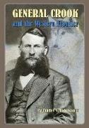 General George Crook and the Western Frontier