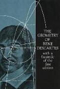 The Geometry of René Descartes: With a Facsimile of the First Edition