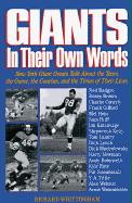 Giants: In Their Own Words