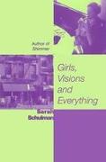 Girls, Visions and Everything