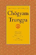 The Collected Works of Chogyam Trungpa, Volume 1