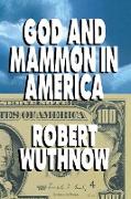 God and Mammon in America