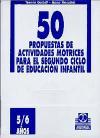 50 propuestas de actividades motrices para el segundo ciclo de Educación Infantil