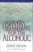 God is for the Alcoholic