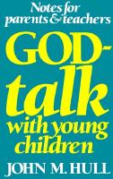 God-Talk with Young Children: Notes for Parents & Teachers