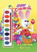 A Colorful Easter (Peter Cottontail)