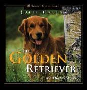 The Golden Retriever: All That Glitters