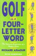 Golf is a Four-Letter Word