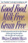 Good Food, Milk Free, Grain Free
