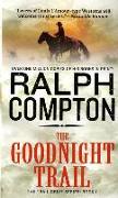The Goodnight Trail: The Trail Drive, Book 1