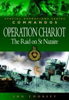 Operation Chariot - the Raid on St Nazaire