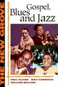 The New Grove Gospel, Blues and Jazz