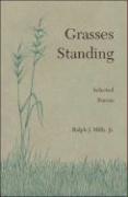 Grasses Standing: Selected Poems