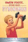 Owen Foote, Second Grade Strongman