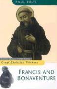 Great Christian Thinkers Francis and Bonaventure