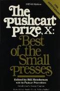 The Pushcart Prize X: Best of the Small Presses