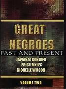 Great Negroes: Past and Present: Volume Two Volume 2