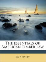 The Essentials of American Timber Law