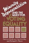 Minority Representation and the Quest for Voting Equality