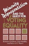 Minority Representation and the Quest for Voting Equality