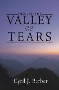 Through the Valley of Tears