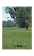 The Green Hills Golf Chronicles