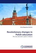 Revolutionary changes in Polish education