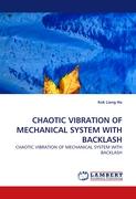 CHAOTIC VIBRATION OF MECHANICAL SYSTEM WITH BACKLASH