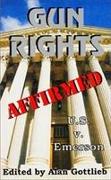 Gun Rights Affirmed