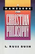 A Handbook for Christian Philosophy