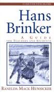 Hans Brinker: A Guide for Teachers and Students