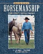 Mastering the Art of Horsemanship