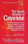 The Health Benefits of Cayenne