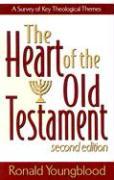 The Heart of the Old Testament – A Survey of Key Theological Themes