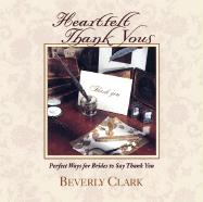 Heartfelt Thank Yous: Perfect Ways for Brides to Say Thank You