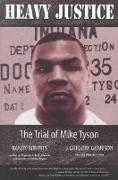 Heavy Justice: The Trial of Mike Tyson