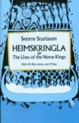 Heimskringla: Or, the Lives of the Norse Kings