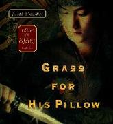 Grass for His Pillow: Tales of the Otori Book Two