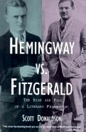 Hemingway Vs. Fitzgerald