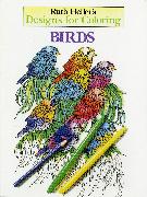 Designs for Coloring: Birds