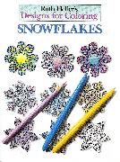 Designs for Coloring: Snowflakes