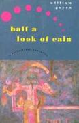 Half a Look of Cain: A Fantastical Narrative