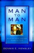 Man to Man: Becoming the Believer God Called You to Be