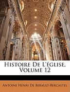 Histoire De L'église, Volume 12